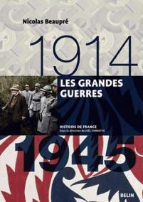 Les Grandes Guerres 1914-1945