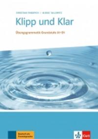 Klipp und Klar Grundstufe neu (A1-B1) – ohne Lösung.