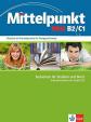 Mittelpunkt neu B1+ - C1 – Intensivtrainer Textsorten