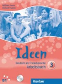 Ideen 3: Arbeitsbuch mit 2 Audio-CDs zum Arbeitsbuch