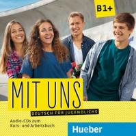 Mit uns B1+: Audio CD (3x)