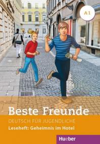 Beste Freunde A1: Leseheft: Geheimnis im Hotel