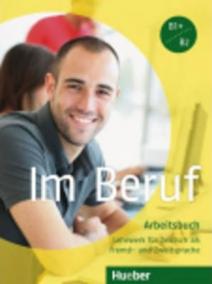 Im Beruf: Arbeitsbuch