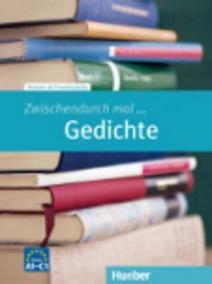 Zwischendurch mal...: Gedichte (A1-C1)