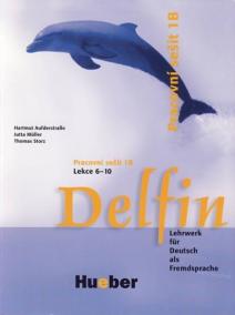 DELFIN PRACOVNÍ SEŠIT 1B LEKCE 6-10