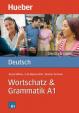 Deutsch üben: Wortschatz - Grammatik A1