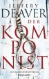 Der Komponist : Ein Lincoln-Rhyme-Thriller