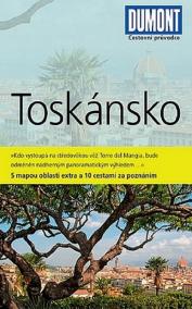 Toskánsko - Průvodce s mapou oblasti extra a 10 cestami za poznáním