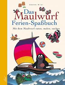 Das Maulwurf Ferien-Spaßbuch: Mit dem Maulwurf raten, malen, suchen