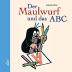 Der Maulwurf und das ABC