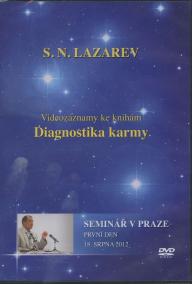 Diagnostika karmy - Seminář v Praze - První den - 18. Srpna 2012