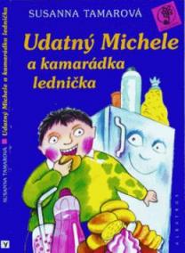 Udatný Michele a kamenná lednička