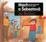 Mach a Šebestová za školou