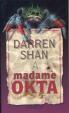 Darren Shan a madame Okta