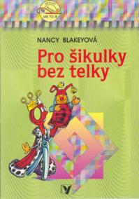 Pro šikulky bez telky