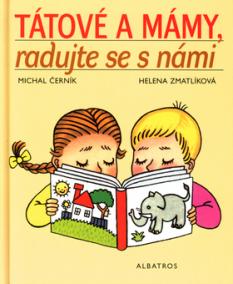 Tátové a mámy, radujte se s námi