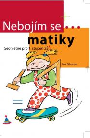 Nebojím se... matiky! Geometrie? Hračka!