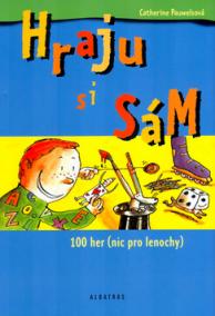 Hraju si sám - 100 her (nic pro lenochy)