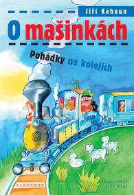 O mašinkách - Pohádky na kolejích