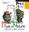 Kvak a Žbluňk od jara do Vánoc