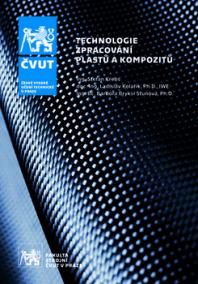 Technologie zpracování plastů a kompozitů