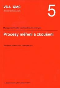 VDA 5 - Procesy měření a zkoušení