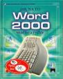 Word 2000 snadno a rychle