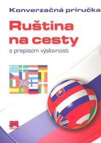 Ruština na cesty - Konverzačná príručka