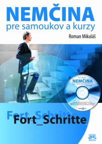 Nemčina pre samoukov a kurzy + CD - Fort-Schritte