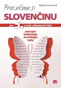 Precvičme si slovenčinu pre 5. ročník základných škôl