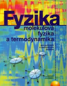 Fyzika, molekulová fyzika a termodynamika