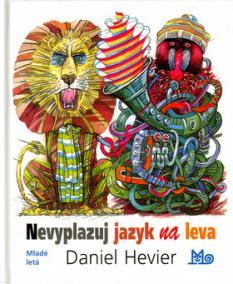 Nevyplazuj jazyk na leva