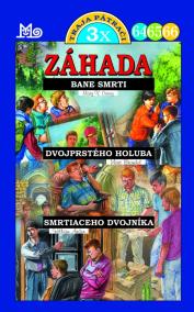 3x Traja pátrači - Záhada Bane smrti, dvojprstého holuba a smrtiaceho dvojníka