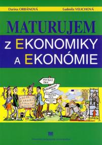 Maturujem z ekonomiky a ekonómie