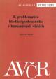 K problematice hledání podstatného v humanitních vědách