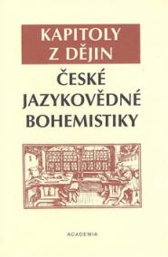 Kapitoly z dějin české jazykovědné bohemistiky