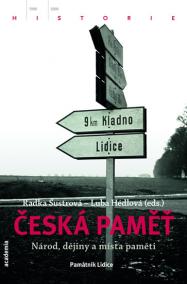 Česká paměť - Národ, dějiny a místa paměti