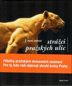 Strážci pražských ulic