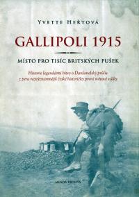 Gallipoli 1915 - Místo pro tisíc britských pušek