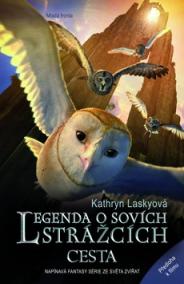 Legenda o sovích strážcích Cesta