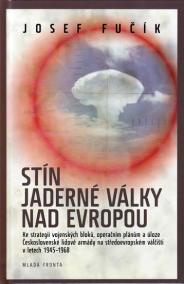 Stín jaderné války nad Evropou