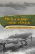 Muži a stroje proti přívalu - Stíhači RAF a Hitlerův blitzkrieg 1940