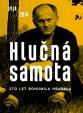 Hlučná samota - Sto let Bohumila Hrabala