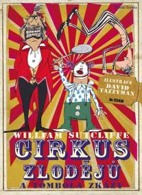 Cirkus zlodějů a tombola zkázy