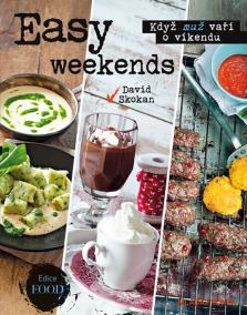 Easy weekends - Když muž vaří o víkendu