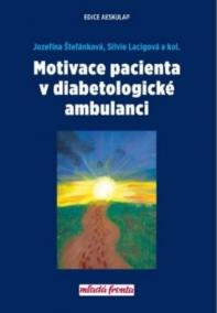 Motivace pacienta v diabetologické ambulanci