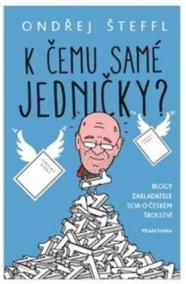 K čemu samé jedničky? - Blogy zakladatele Scia o českém školství