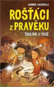 Rošťáci z pravěku - Trhlina v čase