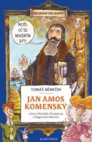 Jan Amos Komenský očima Všezvěda Všudybu