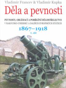 Děla a pevnosti 1867 - 1918